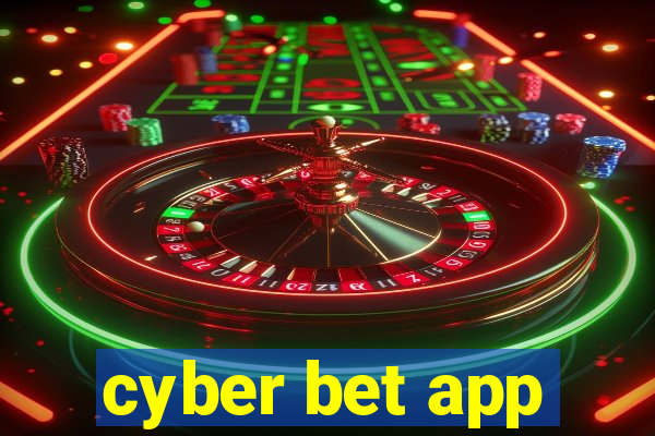 cyber bet app